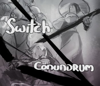 comic Unforseen Switch Conundrum