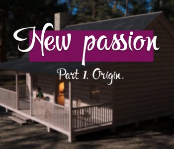 comic New Passion - Part 1 - Origin