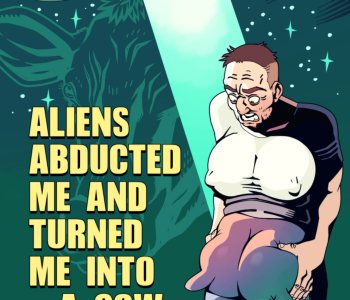 Aliens Abducted Me And Turned Me Into A Cow | Erofus - Sex and Porn Comics