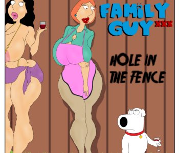 comic Family Guy XXX - Hole In The Fence