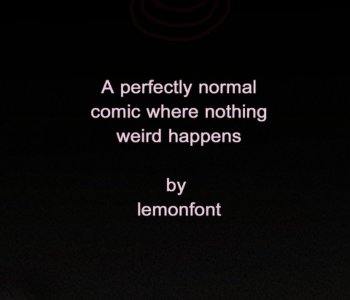 comic A Perfectly Normal Comic Where Nothing Weird Happens