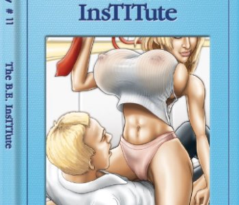 11-The B.E. InsTITute Porn Comics