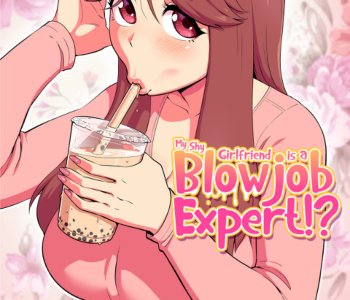 comic My Shy Girlfriend Is A Blowjob Expert