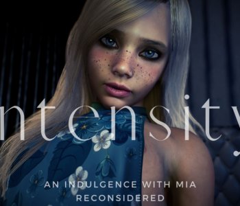 comic Intensity - An Indulgence With Mia - Reconsidered