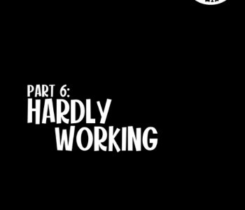 comic Issue 6 - Hardly Working