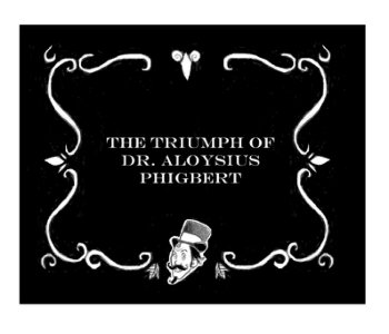 comic Dr Aloysius Phigbert