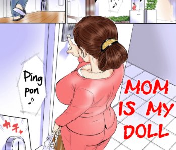 Xxx Mom Toons - Mom is My Doll | Erofus - Sex and Porn Comics