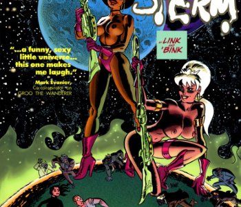 comic Space Chicks & Businessmen Or They Came For Sperm