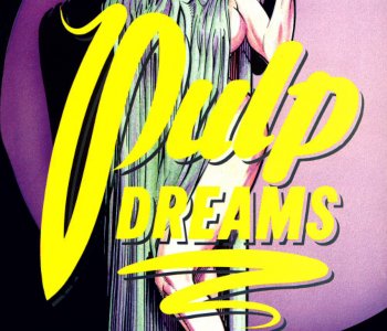 comic Pulp Dreams