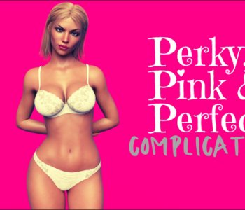 comic Perky, Pink & Perfect - Complications