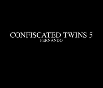picture Fansadox Collection - 363 - Confiscated Twins 5_6.jpg