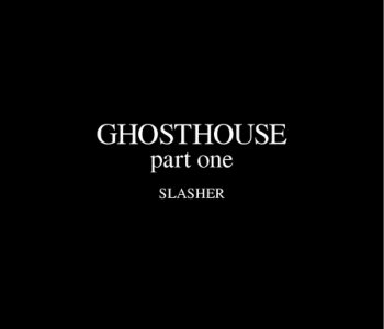 picture Fansadox-396---Ghost-House---Part-One---Slasher-007.jpg